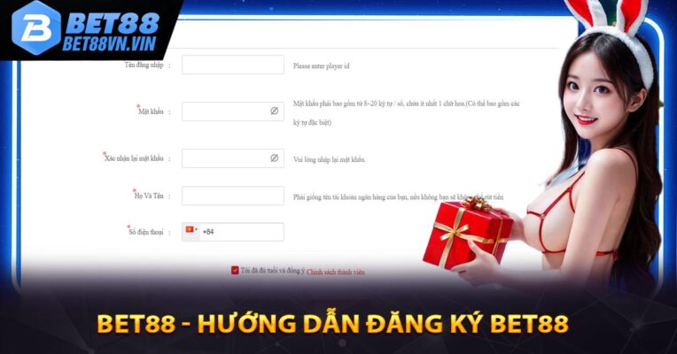 BET88 - HƯỚNG DẪN ĐĂNG KÝ BET88